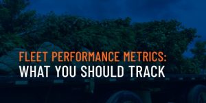 01-fleet-performance-metrics-what-you-should-track