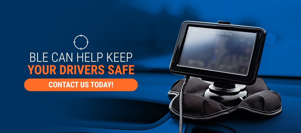 3 BLE Can Help Keep Your Drivers Safe