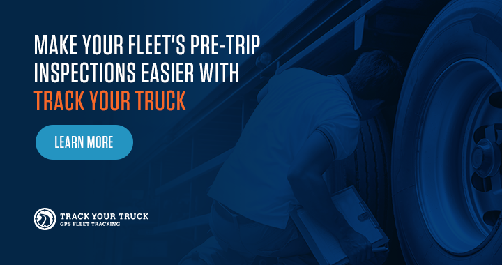 03 Make Your Fleets Pretrip Inspections Easier With Track Your Truck