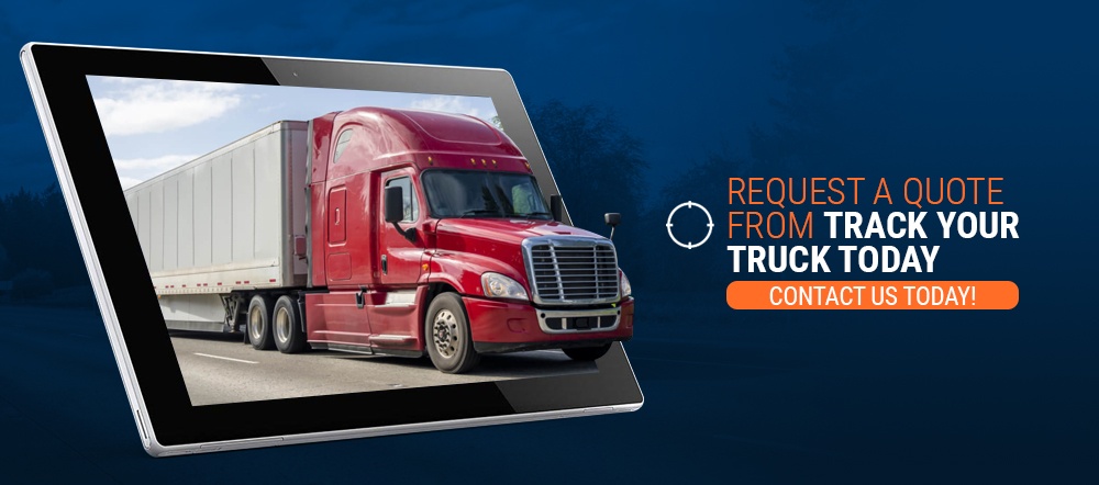 3 Request A Quote From Track Your Truck Today