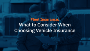 01-fleet-insurance-what-to-consider-when-choosing-vehicle-insurance