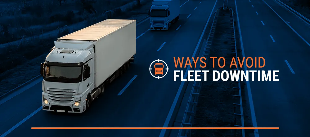 01 Ways To Avoid Fleet Downtime