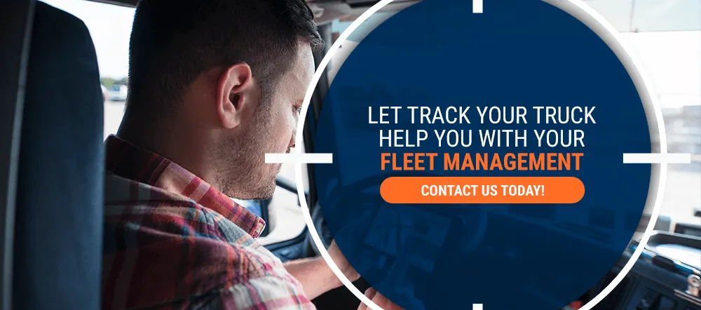 03 Let Track Your Truck Help You With Your Fleet Management