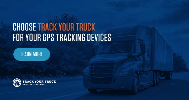 03 Choose Track Your Truck For Your Gps Tracking Devices